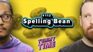 12 - Spelling Bean - Tummy Time Podcast