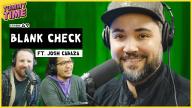 69 - Blank Check (ft. Josh Cabaza) - Tummy Time Podcast