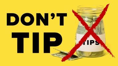 DON'T TIP! Save the service industry!