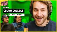 74 - Clown College (ft. Matt Banwart)