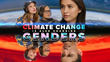 Climate Change is Also Changing Genders