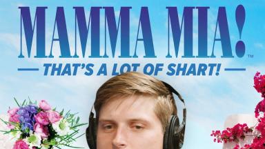 Mamma Mia! That's a Lot of Shart!